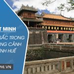 Thuyết minh về nét đặc sắc trong di tích thắng cảnh Cung đình Huế