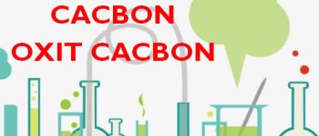 Tính chất hoá học của Cacbon (C), Cacbon oxit (CO) – hoá lớp 9