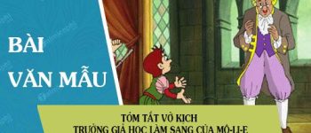 Tóm tắt vở kịch Trưởng giả học làm sang của Mô-li-e