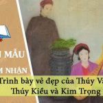 Trình bày vẻ đẹp của Thúy Vân, Thúy Kiều và Kim Trọng