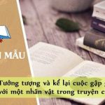 Tưởng tượng và kể lại cuộc gặp gỡ với một nhân vật trong truyện cười