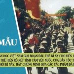 Văn học việt Nam giai đoạn đầu thế kỉ XX cho đến 1945 thể hiện rõ nét tình cảm yêu nước của dân tộc ta thời kì này. Hãy chứng minh qua các tác phẩm đã học