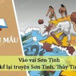 Vào vai Sơn Tinh kể lại truyện Sơn Tinh, Thủy Tinh