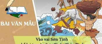 Vào vai Sơn Tinh kể lại truyện Sơn Tinh, Thủy Tinh