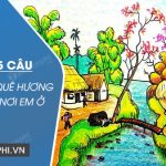 Viết 4-5 câu giới thiệu quê hương em hoặc nơi em ở