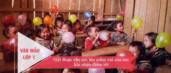 Viết đoạn văn nói lên niềm vui của em khi nhận điểm tốt