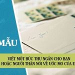 Viết một bức thư ngắn cho bạn hoặc người thân nói về ước mơ của em