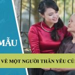 Viết một đoạn văn tả về một người thân yêu của em