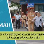 Viết một đoạn văn trong đó có sử dụng cách dẫn trực tiếp và cách dẫn gián tiếp