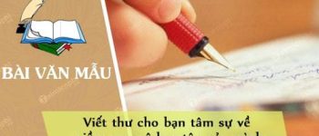 Viết thư cho bạn tâm sự về niềm say mê học tập của mình