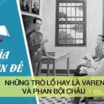 Ý nghĩa nhan đề Những trò lố hay là Varen và Phan Bội Châu