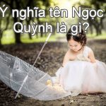 Ý nghĩa tên Ngọc Quỳnh là gì? Giải nghĩa & mẫu chữ ký cực đẹp