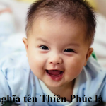 Ý nghĩa tên Thiên Phúc và bí mật về vận mệnh bé yêu tên này